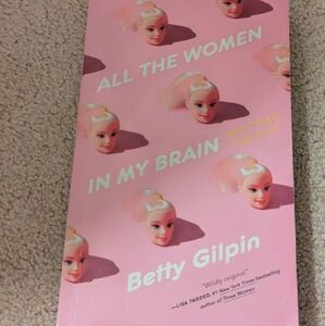 NWT All the Women in My Head by Betty Gilpin